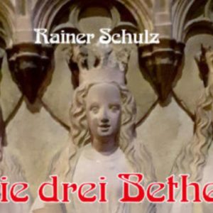 Die drei Bethen_Rainer Schulz_Buchcover