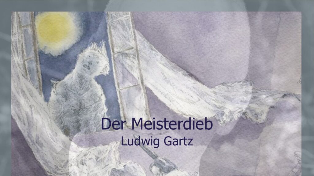 Ludwig Gartz - Der Meisterdieb