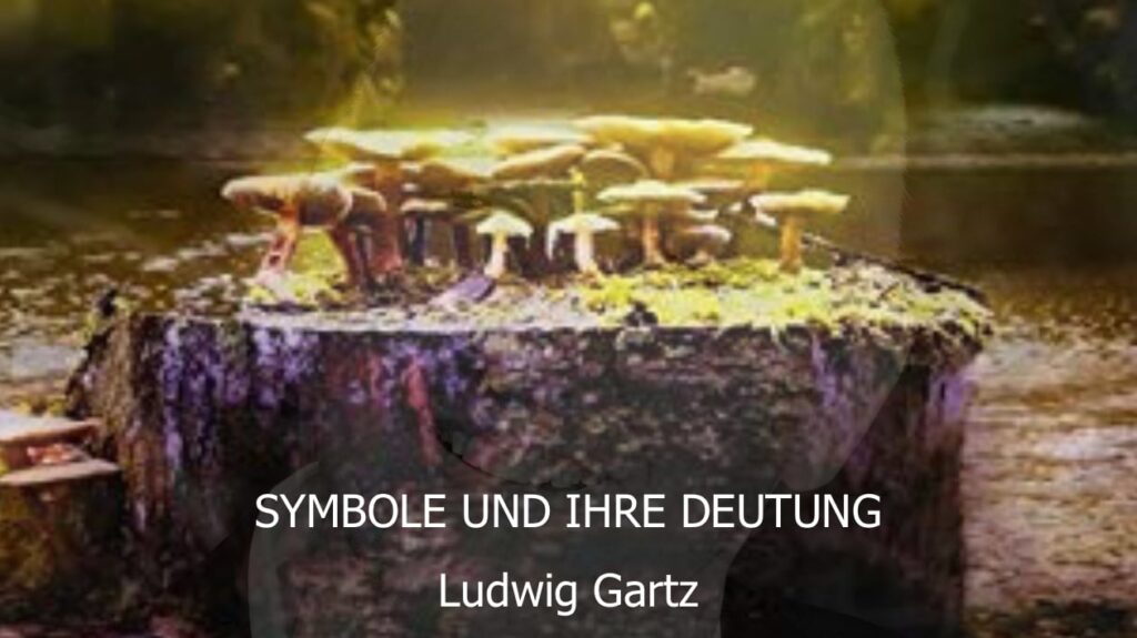 Ludwig Gartz - Symbole und ihre Deutung