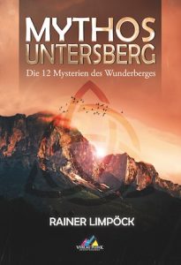 Rainer Limpöck, Mystischer Untersberg, Buch Plenk Verlag